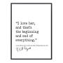 The Beginning And End Of Everything Love Letters, F. Scott and Zelda Fitzgerald, Author Signature Literary Quote Print. Fine Art Paper, Laminated, Framed, or Canvas with Hanger. Multiple Sizes