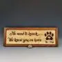 No need to knock, we know youre here. Dog Sign, Animal Lover Gift, Dog Decor, Saw-tooth Hanger Installed, Dog House Decor, Laser Engraved Great Quality, Oil Finish