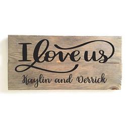 PERSONALIZED I LOVE US, Custom Handcrafted 14 x 7 Wood Sign with Weathered Finish, INCLUDES SAW TOOTH HANGER, WEDDING GIFT, RUSTIC COUNTRY DECOR, BIRTHDAY GIFT, by Heartland Country Decor