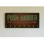 Race Medal Holder/Running Medal Hanger PUSH HARDER- Wood Wall Mounted Medal Organizer. CUSTOMIZATION Available