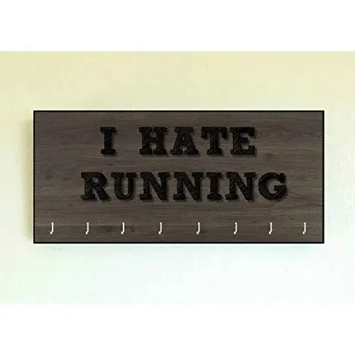 Race Medal Holder/Running Medal Hanger I HATE RUNNING- Wood Wall Mounted Medal Organizer. CUSTOMIZATION Available