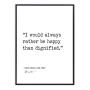Rather Be Happy Than Dignified Charlotte Bronte, Jane Eyre, Author Signature Literary Quote Print. Fine Art Paper, Laminated, Framed, or Canvas with Hanger. Multiple Sizes for Home,Office, or School
