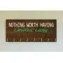 Race Medal Holder/Running Medal Hanger NOTHING WORTH HAVING COMES EASY- Wood Wall Mounted Medal Organizer. CUSTOMIZATION Available Race Medal Holder/Running Medal Hanger NOTHING WORTH HAVING COMES EASY- Wood Wall Mounted Medal Organizer. CUSTOMIZATION Available