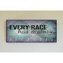 Race Medal Holder/Running Medal Hanger EVERY RACE HAS A STORY Available