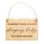 Sleeping Baby & A Loud Ass Dog Wood Door Hanger Sign