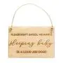 Sleeping Baby & A Loud Ass Dog Wood Door Hanger Sign Sleeping Baby & A Loud Ass Dog Wood Door Hanger Sign