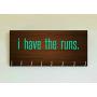 Race Medal Holder/Running Medal Hanger I HAVE THE RUNS Wood Wall Mounted Medal Organizer. CUSTOMIZATION Available