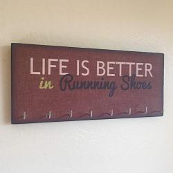 Race Medal Holder/Running Medal Hanger - LIFE IS BETTER IN RUNNING SHOES. Wood Wall Mounted Medal Organizer