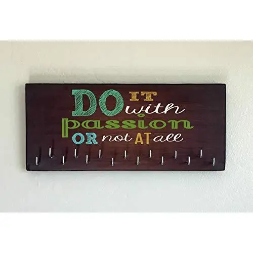Race Medal Holder/Running Medal Hanger - DO IT WITH PASSION OR NOT AT ALL. Wood Wall Mounted Medal Organizer. CUSTOMIZATION Available