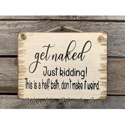 GET NAKED just kidding Sign Wood Bathroom Humor Funny Joke Nude Wall distressed hanging decor jute hanger Antique White Cream, Bath Shower Gag Gift 6x8 Reclaimed