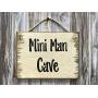 MINI MAN CAVE, Babe Cave, Man Cave, She Shed Sign, Cream Antique White Wood with twine hanger, 6X8 Reclaimed Wall HUMOR FUNNY Sign