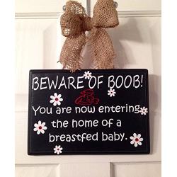 Breastfeeding, Nursing Baby Sign Door Hanger. Beware of Boob!