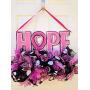 HOPE Breast Cancer Awareness Door Hanger Rail