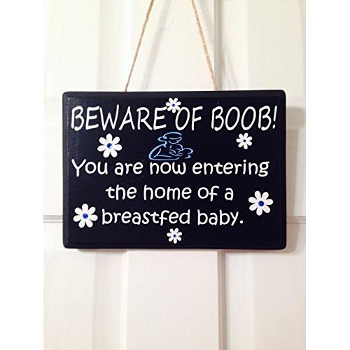 Breastfeeding, Nursing Baby Sign Door Hanger. Beware of Boob!