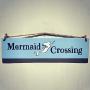 Mermaid Crossing Wood Sign - Rustic Wall Decor With Rope Hanger - Mermaid Decor for Home