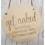 get naked just kidding this is a half bath sign, Modern Farmhouse style, pennant sign with leather hanger, engraved sign, natural wood