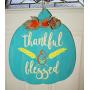 Thankful & Blessed Wood Pumpkin Sign Door Hanger