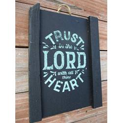 Vintage look TRUST IN THE LORD WITH ALL THINE HEART Chalk Couture style old time font jute hanger antique style primitive style. weathered wood sign