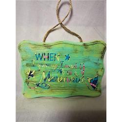 When I grow up I want to be a Mermaid Wall Hanger