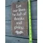Vintage look LET OUR LIVES BE FULL OF THANKS AND GIVING Thanksgiving Chalk Couture design wheatstalks old time antique style weathered wood sign jute hanger